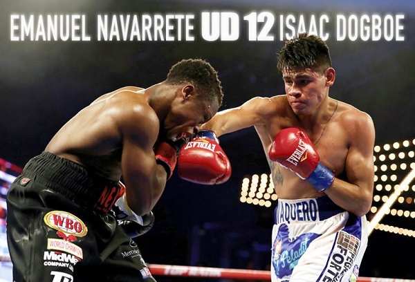 Emmanuel Navarrete, Isaac Dogbe heading toward 122-pound rematch