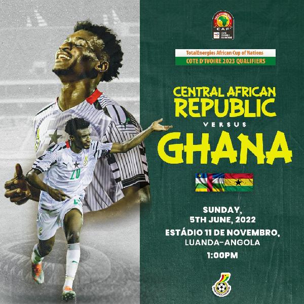 AFCON 2023 qualifiers Black Stars play Central African Republic in